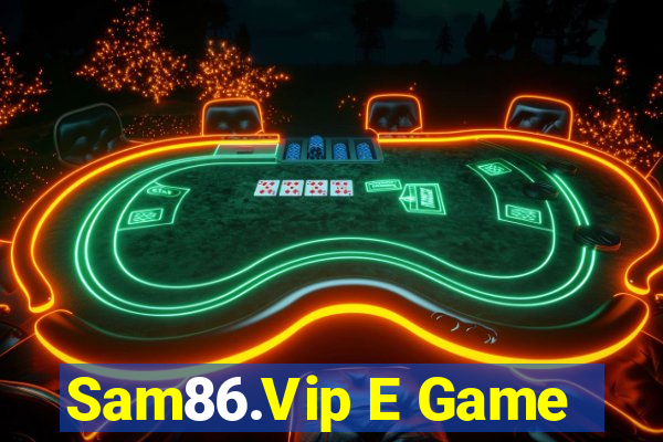 Sam86.Vip E Game