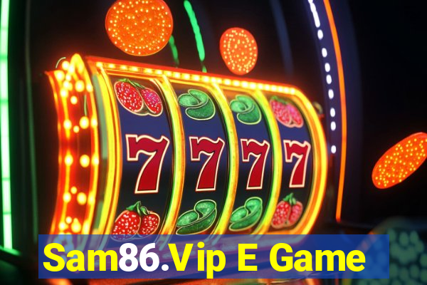 Sam86.Vip E Game