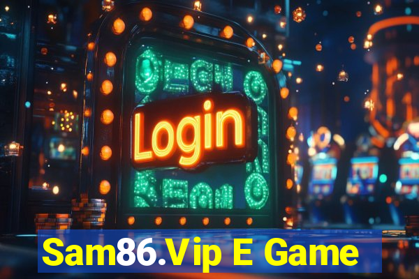 Sam86.Vip E Game