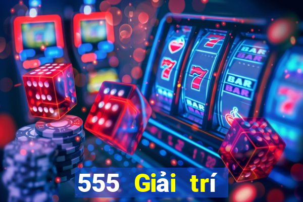 555 Giải trí Việt nam