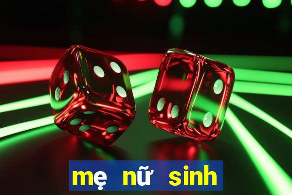 mẹ nữ sinh giao gà