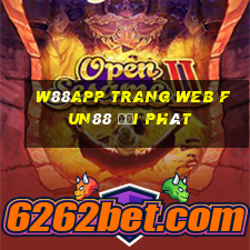 W88app Trang web Fun88 đại phát