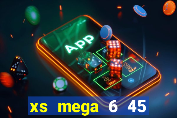 xs mega 6 45 thứ 6