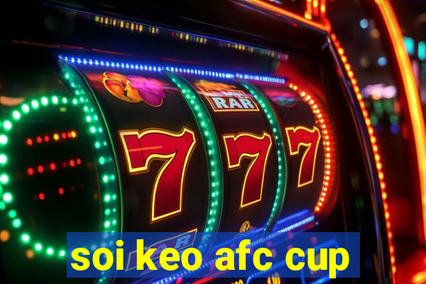 soi keo afc cup