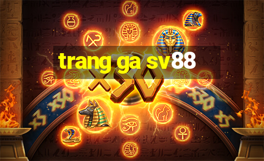 trang ga sv88