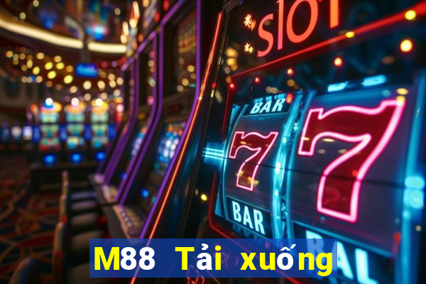 M88 Tải xuống và cài đặt Dingxin