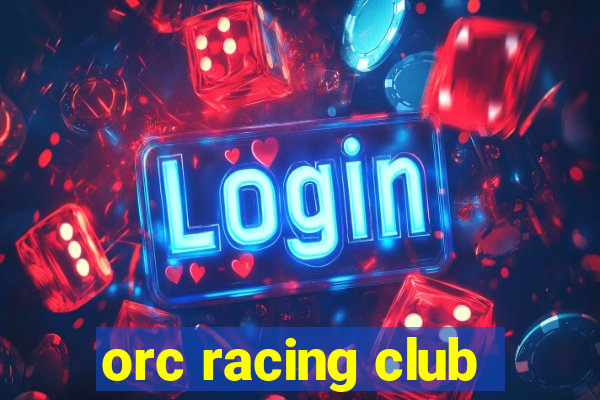 orc racing club