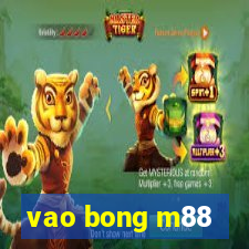 vao bong m88