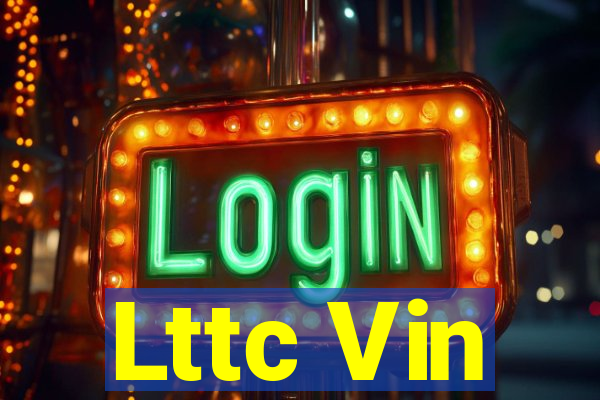 Lttc Vin