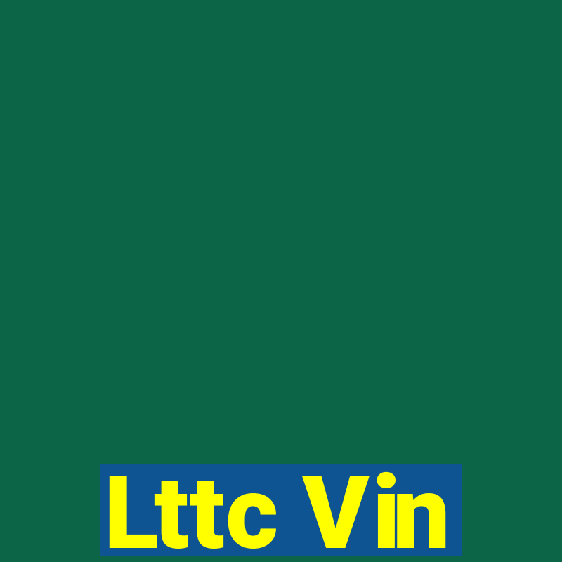 Lttc Vin