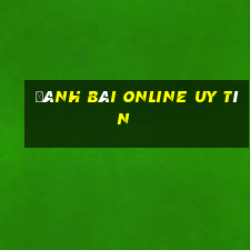 đánh bài online uy tín