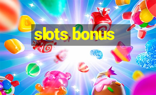 slots bonus