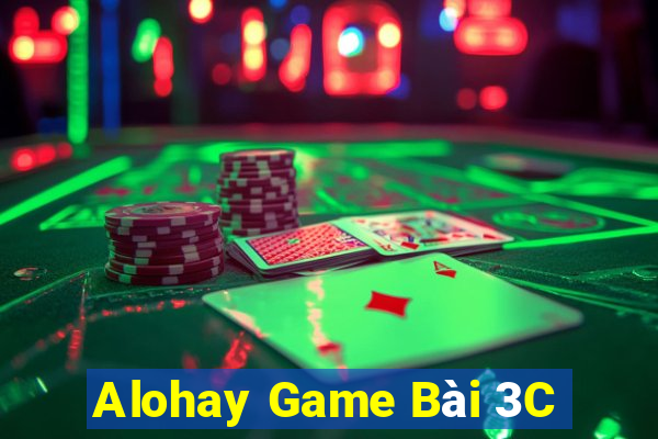 Alohay Game Bài 3C