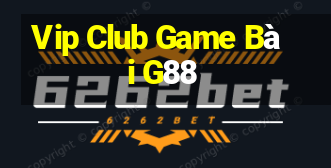 Vip Club Game Bài G88