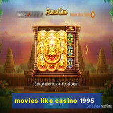 movies like casino 1995