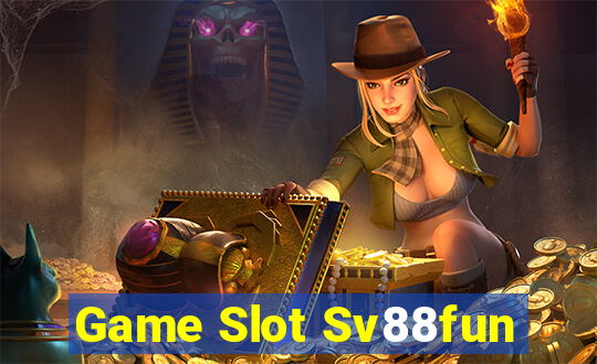 Game Slot Sv88fun