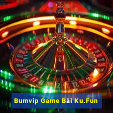 Bumvip Game Bài Ku.Fun