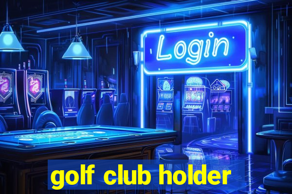 golf club holder