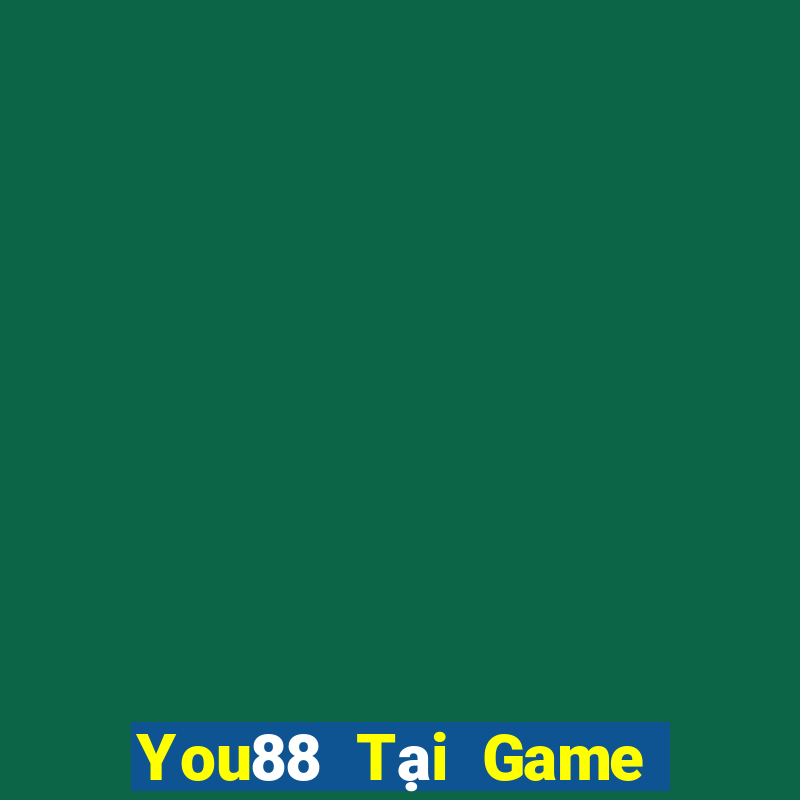 You88 Tại Game Bài Đổi Thưởng Sinh Tử