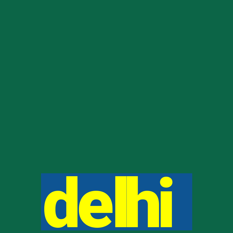 delhi