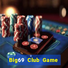 Big69 Club Game Bài B88