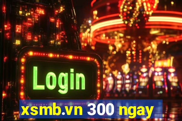 xsmb.vn 300 ngay