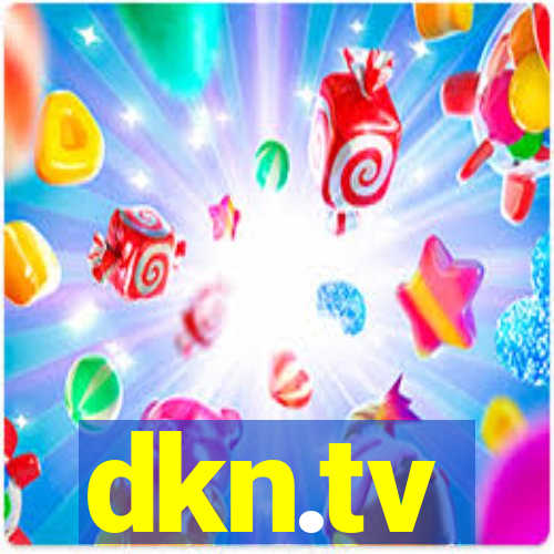 dkn.tv