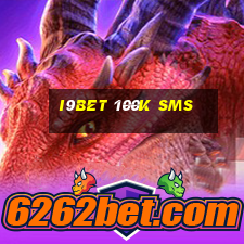 i9bet 100k sms