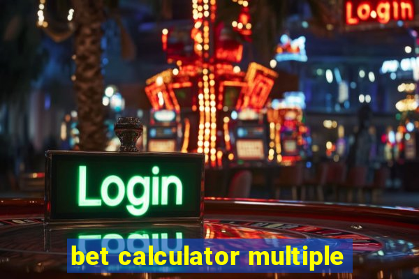 bet calculator multiple