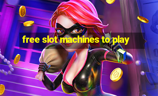 free slot machines to play