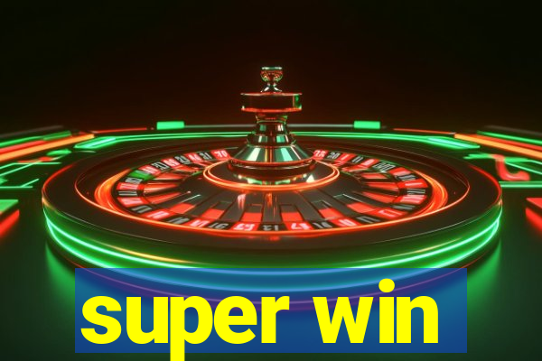 super win