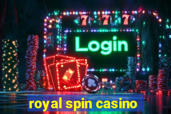 royal spin casino