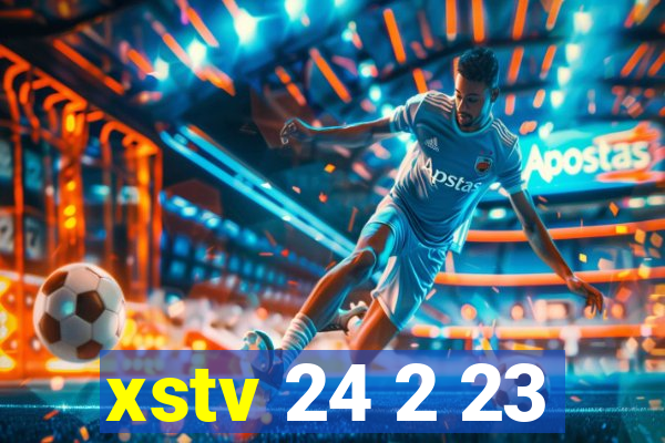 xstv 24 2 23