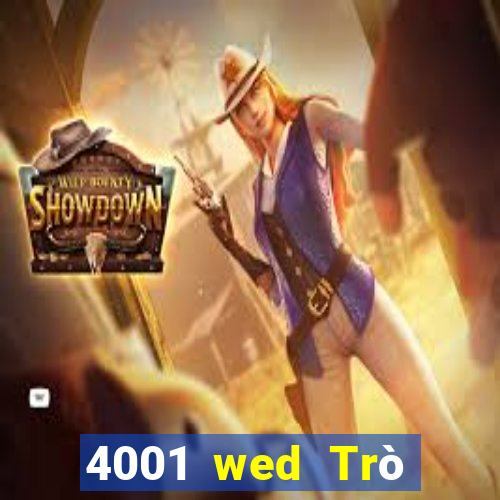 4001 wed Trò chơi trực tuyến