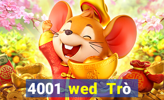 4001 wed Trò chơi trực tuyến