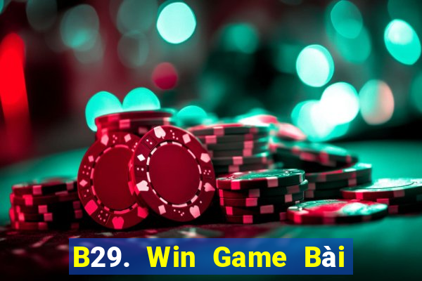 B29. Win Game Bài Poker Online