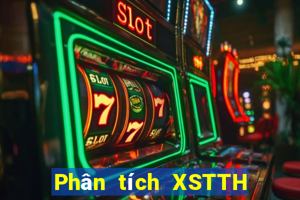 Phân tích XSTTH ngày 21