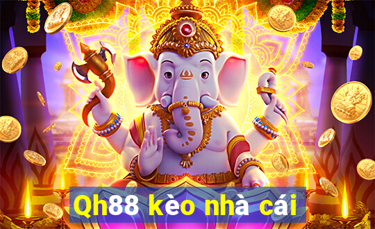 Qh88 kèo nhà cái