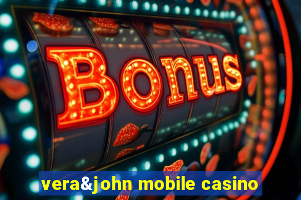 vera&john mobile casino