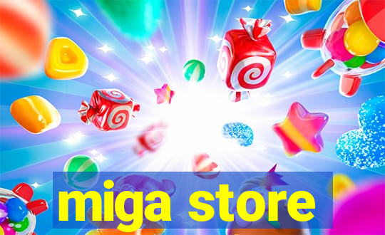 miga store