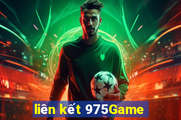 liên kết 975Game