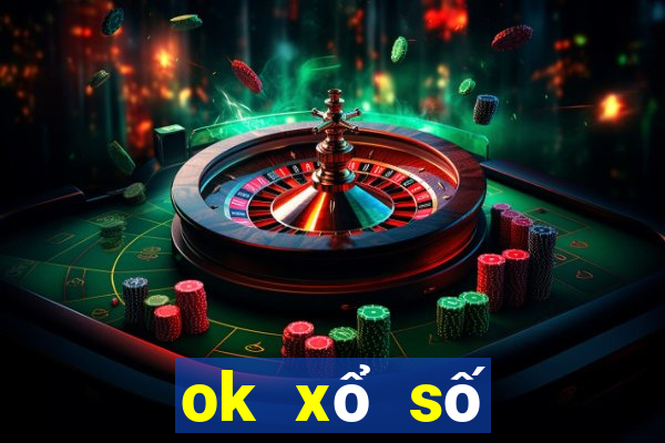 ok xổ số miền bắc theo tuần