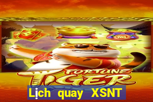 Lịch quay XSNT ngày 16