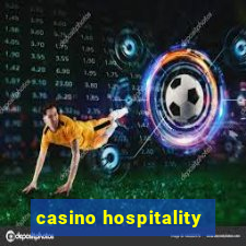 casino hospitality