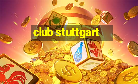 club stuttgart