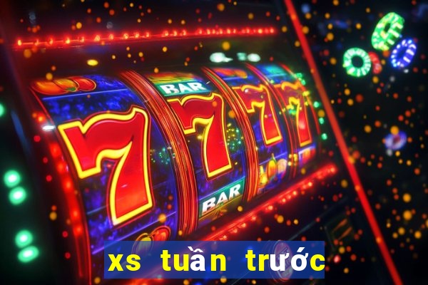 xs tuần trước thứ 4