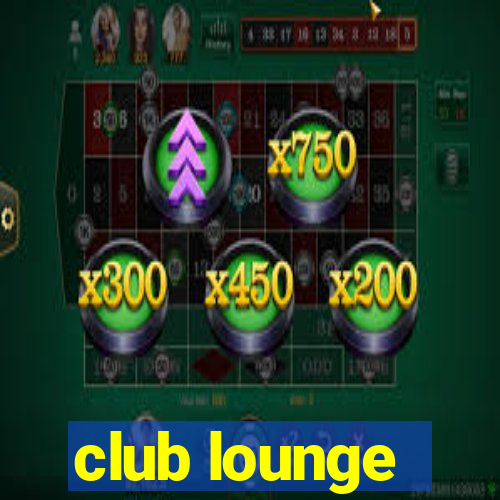 club lounge