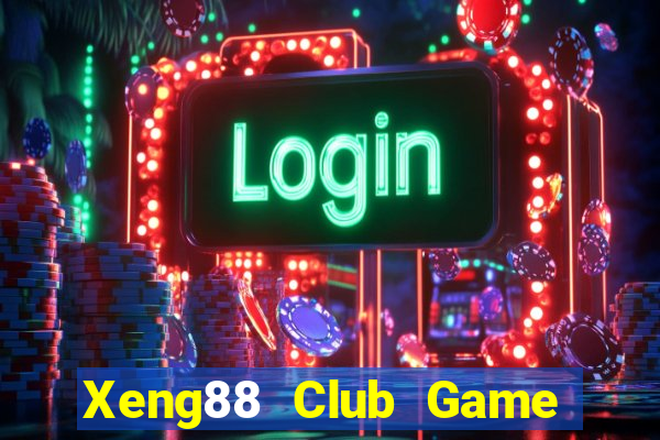 Xeng88 Club Game Bài Mới