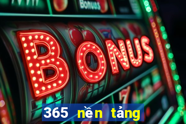 365 nền tảng chính thức