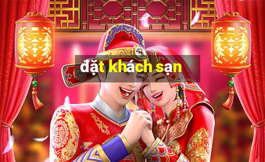 đặt khách sạn